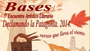 Declamando la Patagonia... versos que lleva el viento