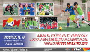 No te olvides de participar del “Fútbol Maestro 2016” de La Camara Chilena de la Construccion