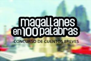 Cerca de 2 mil cuentos fueron recibidos  en “Magallanes en 100 palabras”