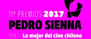 Premios Pedro Sienna 2017 buscan lo mejor de la cinematografía nacional