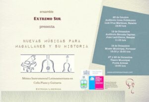 Disfrute del concierto “Nuevas músicas para Magallanes y su Historia”