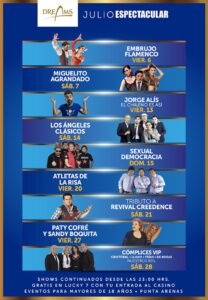 Nueva propuesta de parrilla de  artistas Casino Dreams en julio