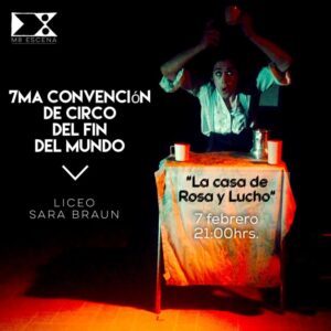 Se inicia la séptima “Convención  de Circo al Fin del Mundo”