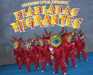 “Diabladas Migrantes” presentarán muestra intercultural