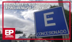 Estacionamientos no se cobrarán en Punta Arenas por casi un mes