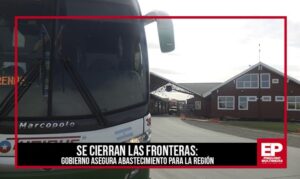 Gobierno cierra las fronteras pero asegura abastecimiento de la población