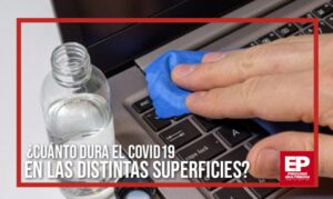 ¿Cuánto dura el coronavirus impregnado en superficies que tocamos a diario?