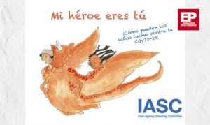 “Mi héroe eres tú”: el libro de la OMS que explica de forma lúdica qué es el Coronavirus