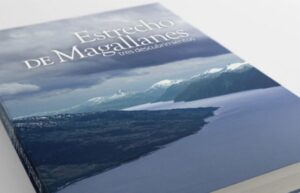 Universidad de Magallanes participó en edición de libro “Estrecho Magallanes: tres Descubrimientos”