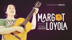 Abren convocatoria al Premio Margot Loyola Palacios 2022