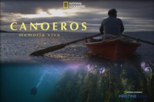National Geographic bajo su proyecto de conservación marina Pristine Seas estrenará documental sobre pueblos originarios