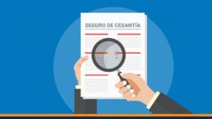 Cómo acceder al seguro de cesantía
