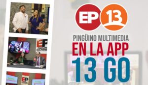 Canal 13 valoró alianza realizada con Pingüino Multimedia para su aplicación digital