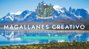 Últimos días para inscribirse a la Escuela de Emprendimiento Magallanes Creativo