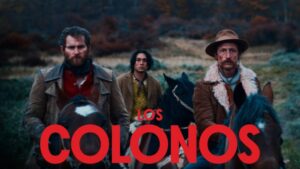 Película “Los Colonos” con funciones gratis  en tres comunas