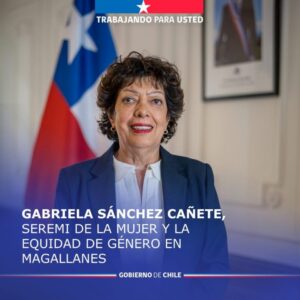 Gabriela Sánchez Cañete es nombrada nueva Seremi de la Mujer y la Equidad de Género en Magallanes
