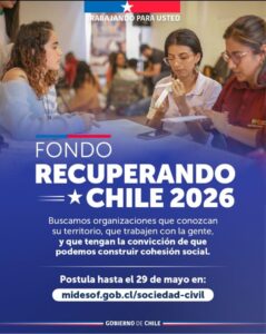 Últimos días para postular al Fondo “Recuperando Chile”